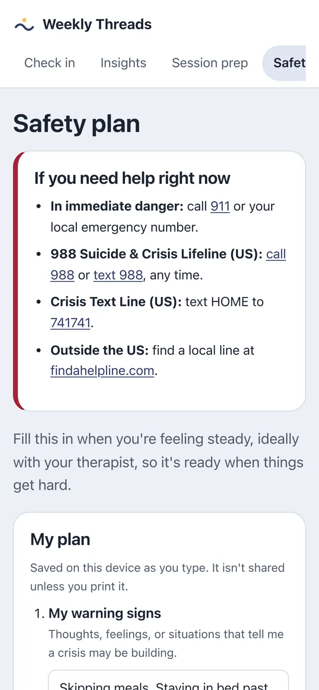 The Safety plan page on a phone. A box at the top, If you need help right now, lists 911 or a local emergency number, the 988 Suicide & Crisis Lifeline, the Crisis Text Line and a line finder outside the US. Below it is a form titled My plan, starting with My warning signs. The sample entries are made-up.